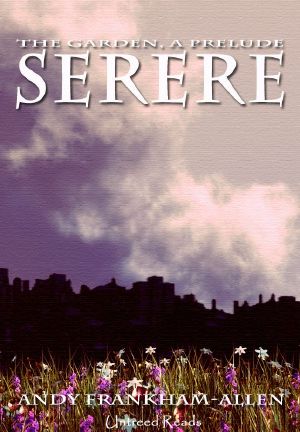 [The Garden Saga 0.50] • Serere